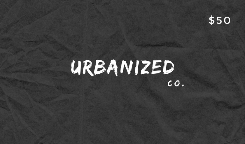 Urbanized Co. Gift Card - Urbanized Co. $50.00