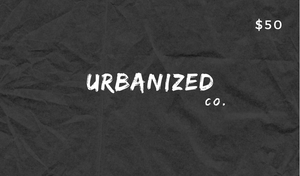 Urbanized Co. Gift Card - Urbanized Co. $50.00
